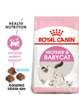 Royal Canin Feline Health Nutrition Mother and Baby Cat (3 Sizes)